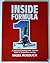 Inside Formula 1: A Personal Behind the Scenes Look at Grand Prix Racing