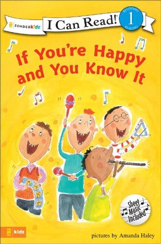 If You're Happy and You Know It: Level 1 (I Can Read! / Song Series)