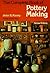 The Complete Book of Pottery Making by John B. Kenny