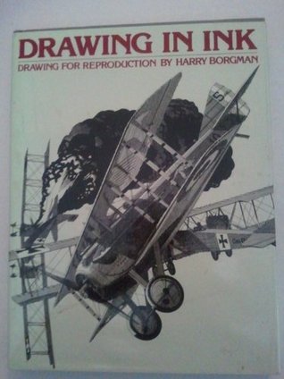 Drawing in Ink: Drawing for Reproduction (Hardcover)