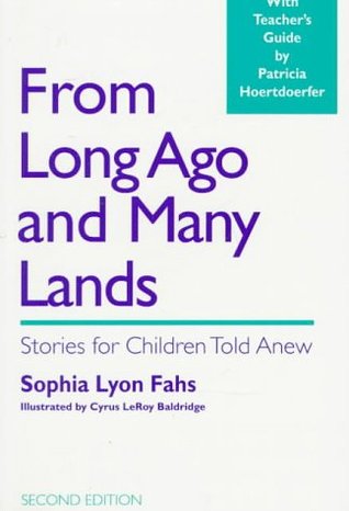 From Long Ago and Many Lands: Stories for Children Told Anew (Paperback)