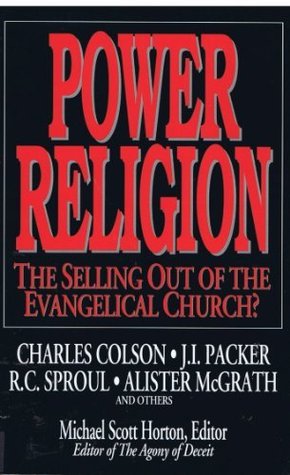 Power Religion: The Selling Out of the Evangelical Church? (Hardcover)