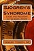 Sjogren's Syndrome: Cause and Recovery in Ten Simple Steps