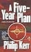 A Five-Year Plan