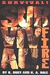 SURVIVAL! Fire by Kathleen Duey