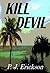 Kill Devil: A Chase Larsen ...