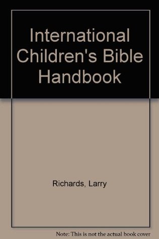 International Children's Bible Handbook (Hardcover)