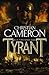 Tyrant by Christian Cameron Tyrant by Christian Cameron