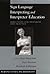 Sign Language Interpreting and Interpreter Education: Directions for Research and Practice (Perspectives on Deafness)