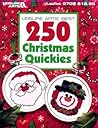 Leisure Arts' Best 250 Christmas Quickies by Leisure Arts