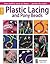 Plastic Lacing & Pony Beads...