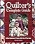 Quilter's Complete Guide