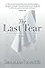 The Last Tear by Jean Alice Rowcliffe