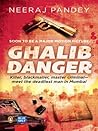 Ghalib Danger