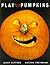 Play With Your Pumpkins