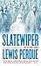 Slatewiper