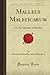 Malleus Maleficarum: Or, The Hammer of Witches (Forgotten Books)