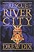 The Rescue Of River City