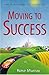 Moving to Success: The Astr...