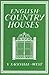 English Country Houses by Vita Sackville-West English Country Houses by Vita Sackville-West