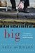 Remember Big: A Novel