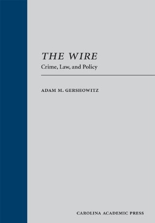 The Wire: Crime, Law, and Policy (Hardcover)