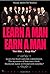 Learn A Man Earn A Man
