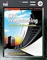 CNC Programming: Principles and Applications
