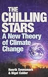 The Chilling Stars: A New Theory of Climate Change