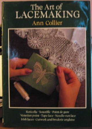 The art of lacemaking (Hardcover)