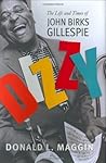 Dizzy: The Life a...