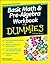 Basic Math & Pre-Algebra Workbook For Dummies