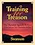 Training for Treason, The Harmful Agenda Behind Education for Sustainability