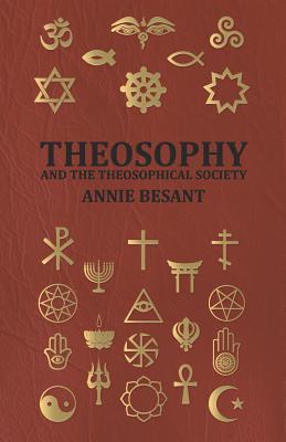 Theosophy and the Theosophical Society