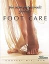 The Salon Professional's Guide to Foot Care The Salon Professional's Guide to Foot Care