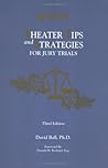 Theater Tips and Strategies for Jury Trials by David A. Ball Theater Tips and Strategies for Jury Trials by David A. Ball