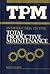 Introduction to TPM: Total ...