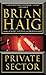 Private Sector by Brian Haig
