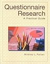 Questionnaire Research: A Practical Guide Questionnaire Research: A Practical Guide