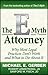 The E-Myth Attorney: Why Most Legal Practices Don't Work and What to Do About It