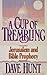 A Cup of Trembling: Jerusal...