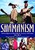 Shamanism: An Encyclopedia ...
