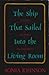 The Ship That Sailed into the Living Room by Sonia Johnson