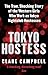 Tokyo Hostess: Inside the shocking world of Tokyo nightclub hostessing