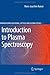 Introduction to Plasma Spectroscopy (Springer Series on Atomic, Optical, and Plasma Physics Book 56)