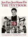 Jun Fan/Jeet Kune Do: The Textbook Jun Fan/Jeet Kune Do: The Textbook