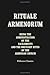 Rituale Armenorum being the Administration of the Sacraments and the Breviary Rites of the Armenian Church