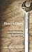 Henry's Glory: A Story for Discovering Lasting Significance in Your Daily Work