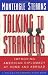 Talking to Strangers: Improving American Diplomacy at Home and Abroad (Twentieth Century Fund Book)