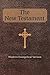 The New Testament : Modern Evangelical Version